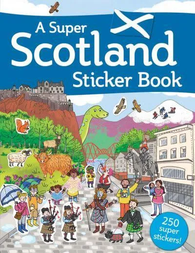 A Super Scotland Sticker Book - Kelpies World