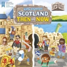 Scotland Then and Now - Little Explorers